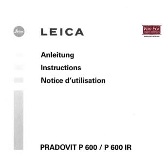 Leica P600 P600 IR Gebruikshandleiding, Talen: Duits Engels Frans