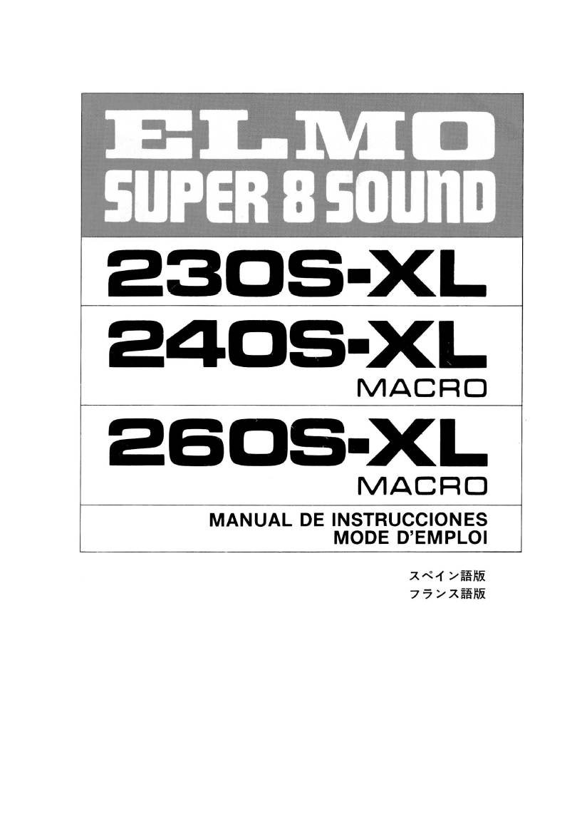 Elmo Super 8 Sound 230S-XL 240S-XL 260S-XL User manual, Languages: French Spanish