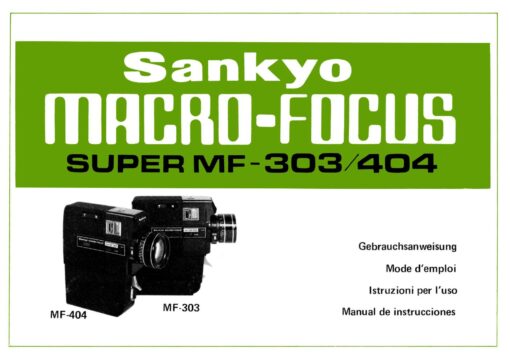 Sankyo SUPER MF-303 MF-404 Macro-Focus User manual, Languages: German French Spanish Italian