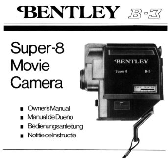Bentley B-3 super 8 movie camera Gebruikshandleiding, Talen: Duits Engels Frans Spaans cover