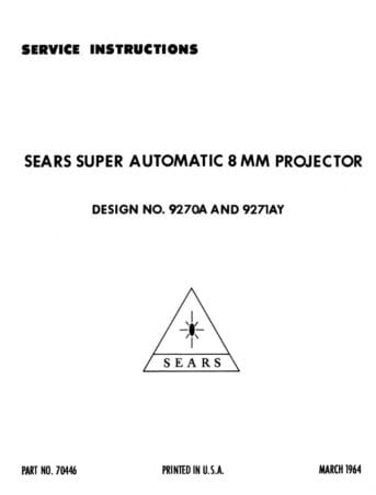 Sears Design NO. 9270A AND 9271AY - super automatic 8 mm projector service handleiding + onderdelenhandleiding, Talen: Engels cover